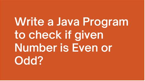 java odd or even|find even odd in java.